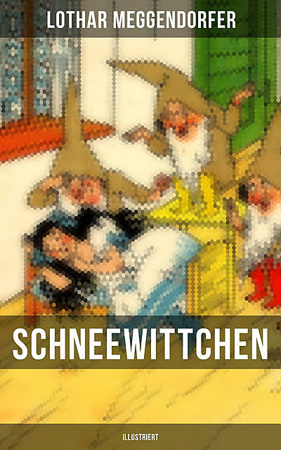 Schneewittchen (Illustriert), Lothar Meggendorfer