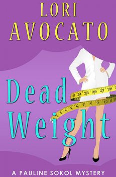 Dead Weight, Lori Avocato