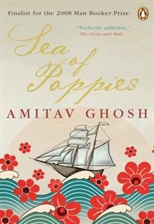 Sea Of Poppies, Amitav Ghosh