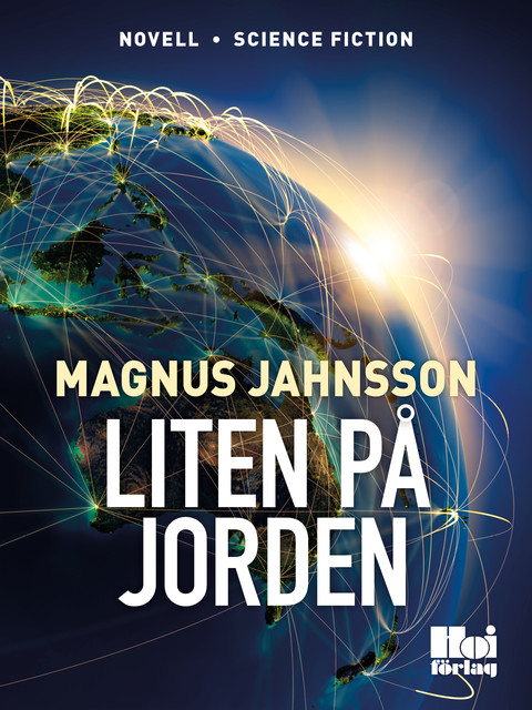 Liten på jorden, Magnus Jahnsson