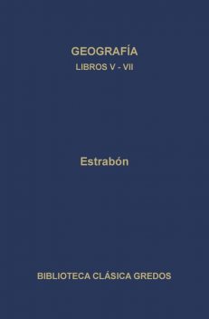 Geografía. Libros V-VII, Estrabón