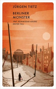 Berliner Monster, Jürgen Tietz
