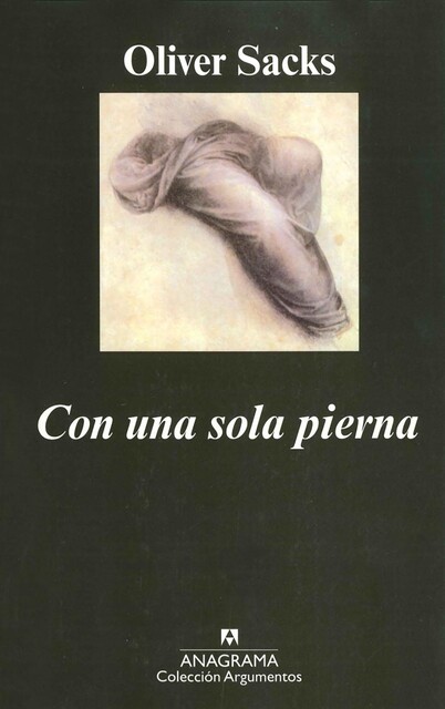 Con una sola pierna, Oliver Sacks