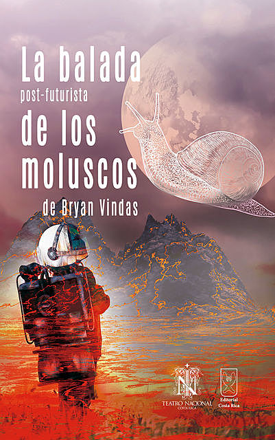 La balada post-futurista de los moluscos, Bryan Vindas
