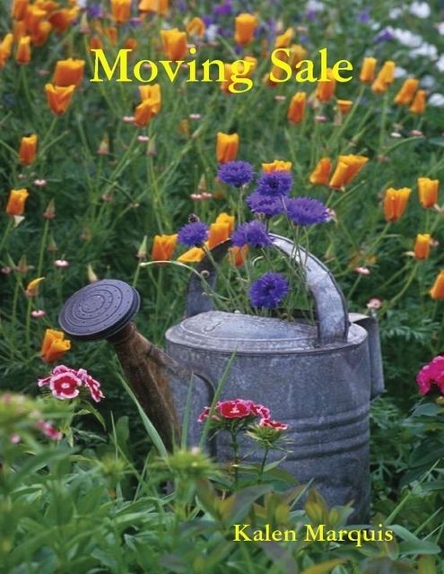 Moving Sale, Kalen Marquis