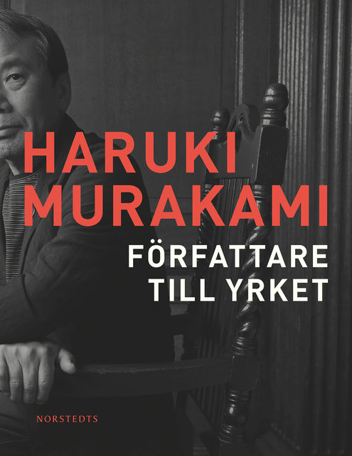 Författare till yrket, Haruki Murakami