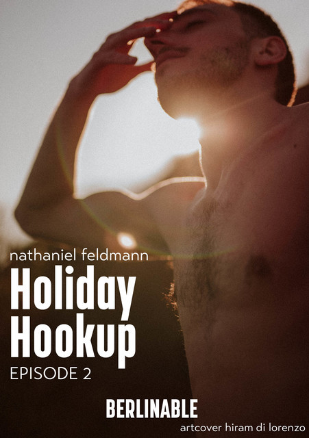 Holiday Hookup – Episode 2, Nathaniel Feldmann