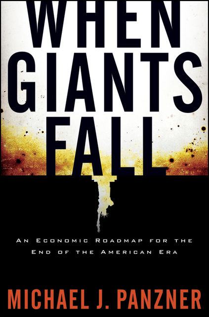 When Giants Fall, Michael Panzner