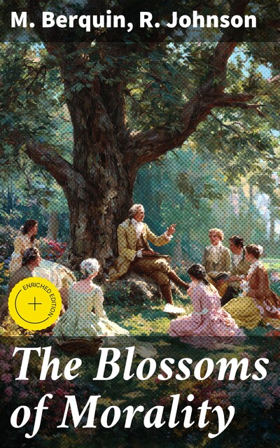 The Blossoms of Morality, M.Berquin, Johnson