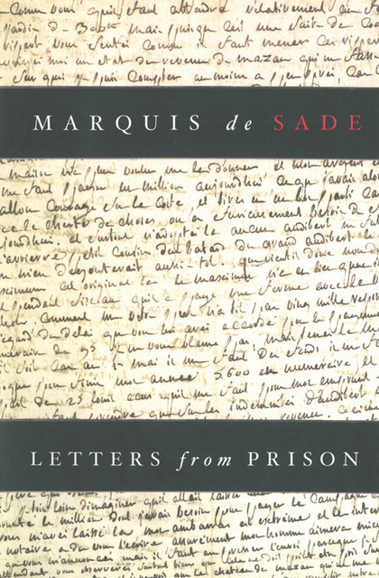 Letters From Prison, Marquis de Sade