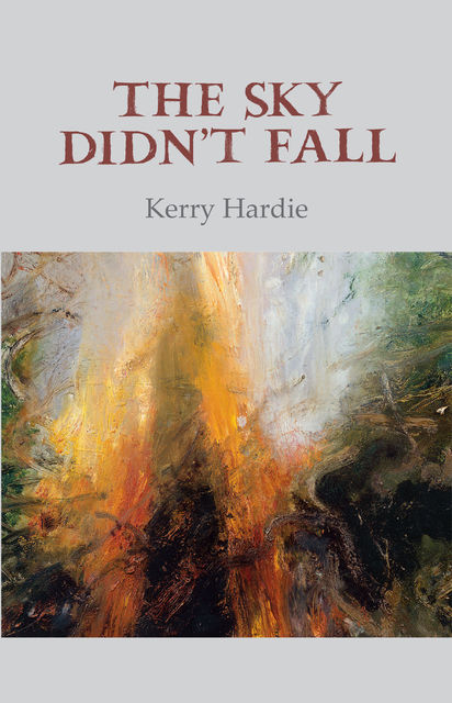 The Sky Didn't Fall, Kerry Hardie
