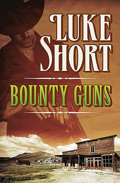 Bounty Guns, Luke Short