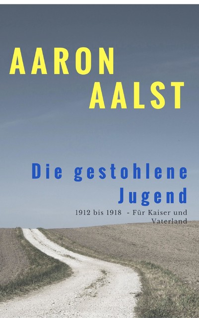 Die gestohlene Jugend, Aaron Aalst