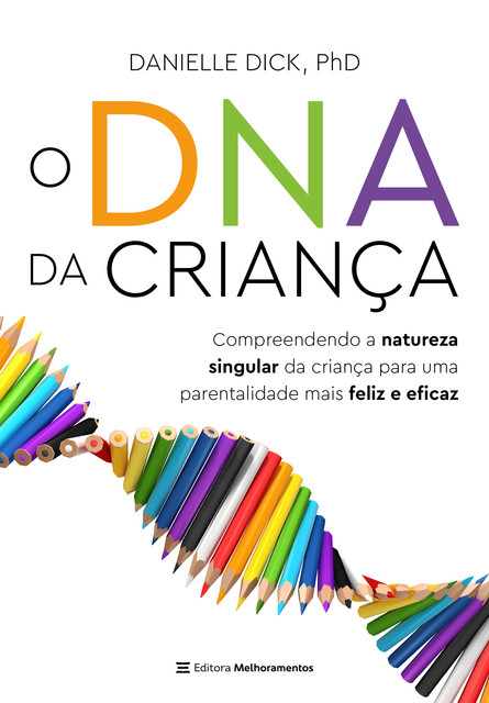O DNA da criança, Danielle Dick