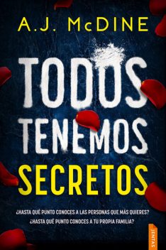 Todos tenemos secretos, A.J. McDine