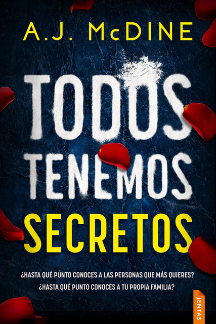 Todos tenemos secretos, A.J. McDine