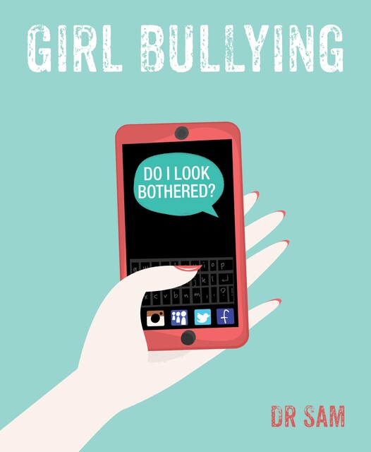 Girl Bullying, Sam Littlemore