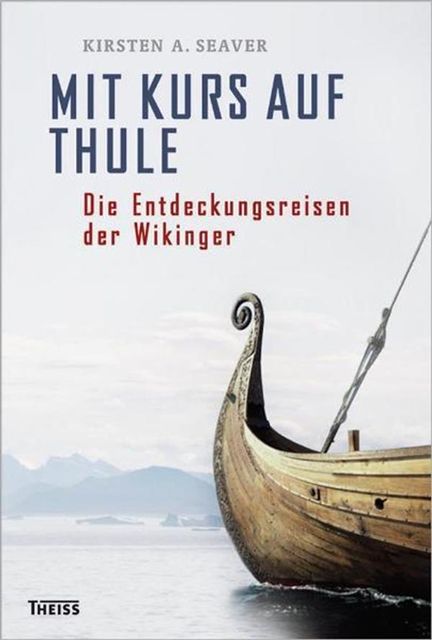Mit Kurs auf Thule, Kirsten A. Seaver
