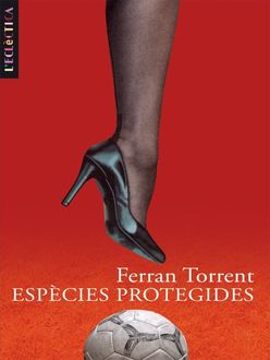Espècies Protegides (Cat), Ferran Torrent