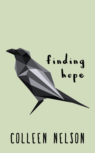 Finding Hope, Colleen Nelson