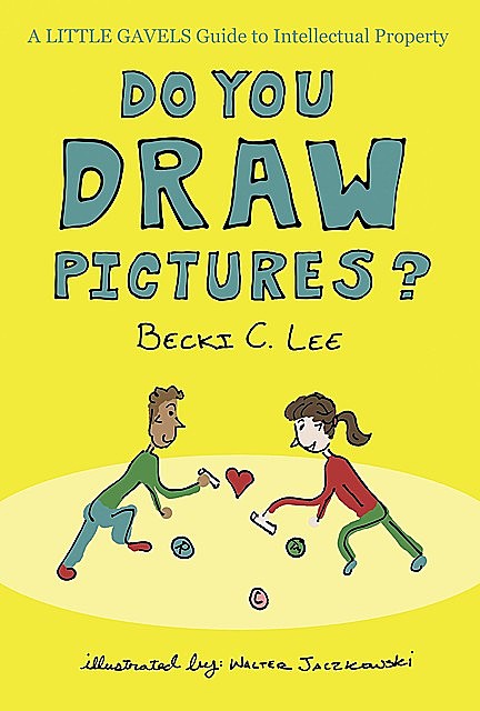 Do You Draw Pictures, Becki C. Lee