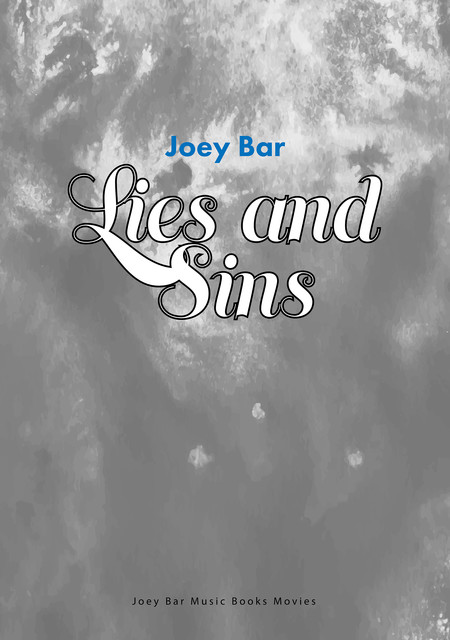 Lies and Sins, Joey Bar
