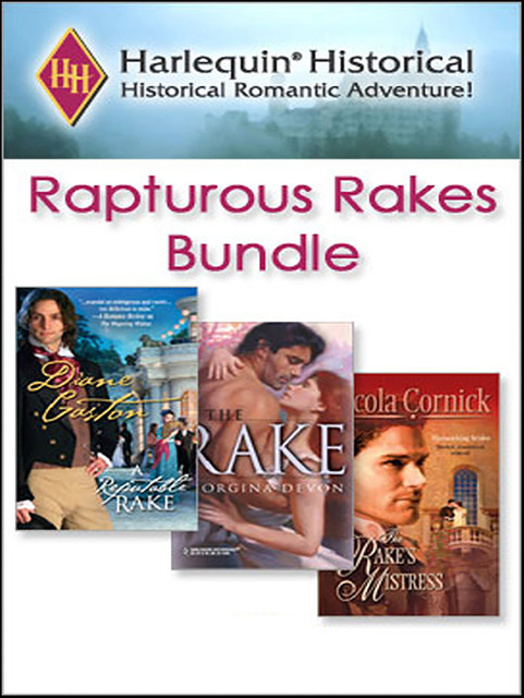 Rapturous Rakes Bundle, Nicola Cornick, Diane Gaston, Alison J. Hentges