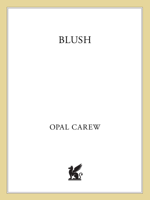 Blush, Opal Carew