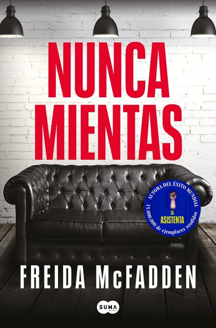 Nunca mientas, Freida McFadden