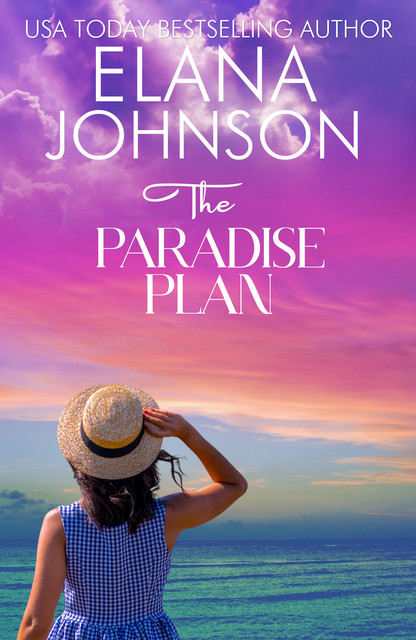 The Paradise Plan, Elana Johnson