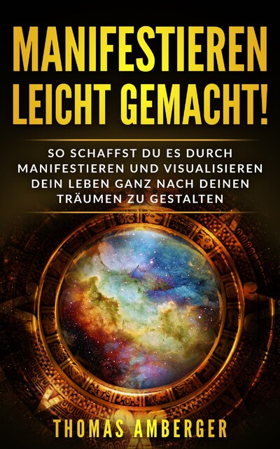 Manifestieren leicht gemacht, Thomas Amberger