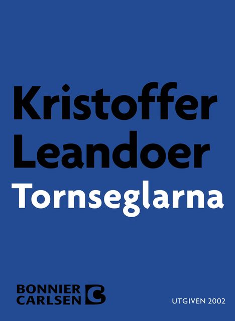 Tornseglarna, Kristoffer Leandoer