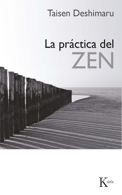 La práctica del Zen, Taisen Deshimaru