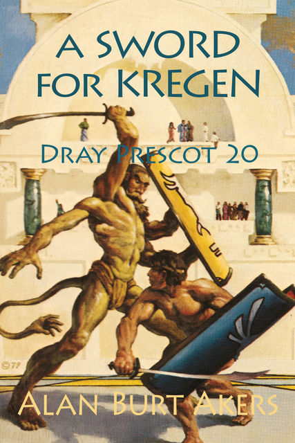 A Sword for Kregen, Alan Burt Akers