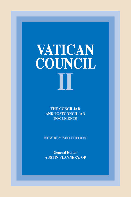 Vatican Council II: The Conciliar and Postconciliar Documents, Austin Flannery