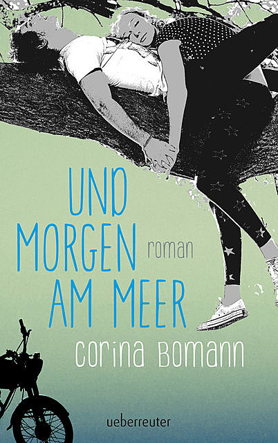 Und morgen am Meer, Corina Bomann