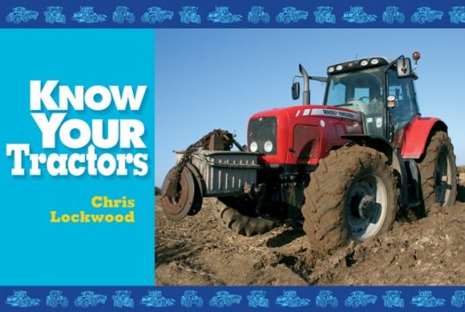 Know Your Tractors, Chris Lockwood