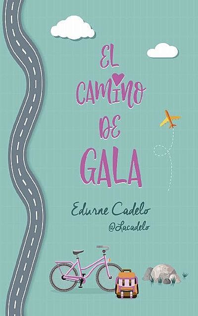 El Camino De Gala, Edurne Cadelo