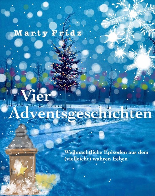 Vier Adventsgeschichten, Martin Opatz
