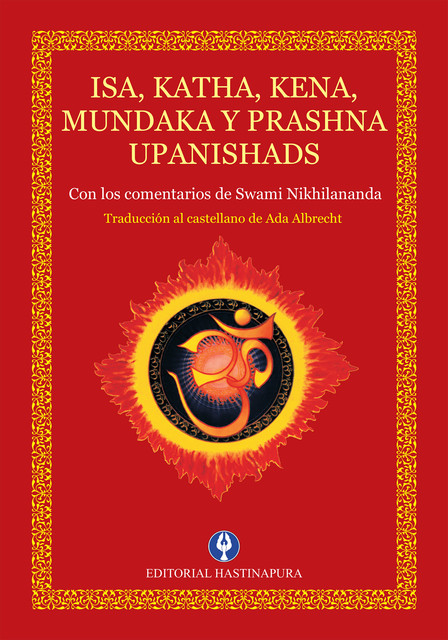 Isa, Katha, Kena, Mundaka y Prashna Upanishads, Swami Nikhilananda