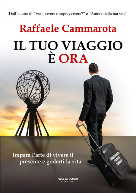 Il tuo viaggio è ORA, Raffaele Cammarota