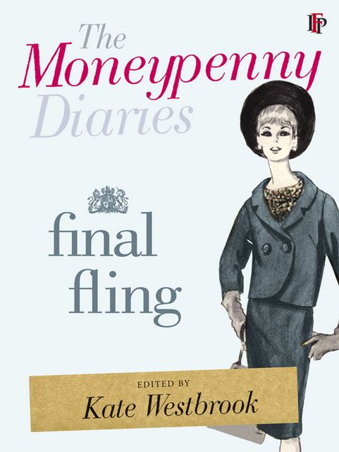The Moneypenny Diaries: Final Fling, Samantha Kate, Weinberg Westbrook