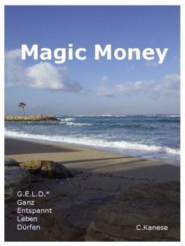 Magic Money, Christina Kanese