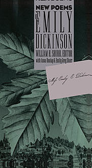 New Poems of Emily Dickinson, Emily Dickinson
