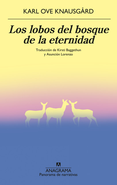 Los lobos del bosque de la eternidad, Karl Ove Knausgård