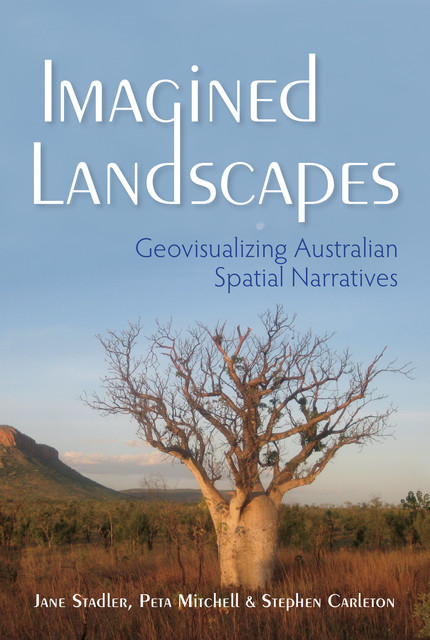 Imagined Landscapes, Jane Stadler, Peta Mitchell, Stephen Carleton