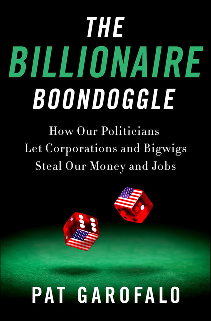 The Billionaire Boondoggle, Pat Garofalo