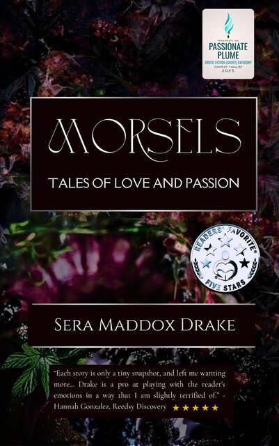 Morsels, Sera Drake