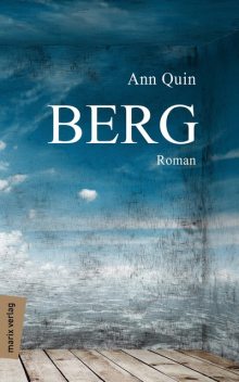 Berg, Ann Quin