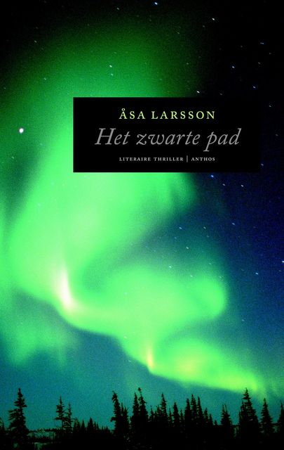 Het zwarte pad, Asa Larsson